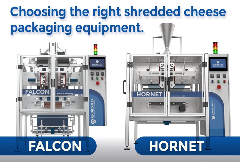 Falcon and Hornet vertical form fill seal machines used as Cheese Packaging Equipment for shredded cheese applications.